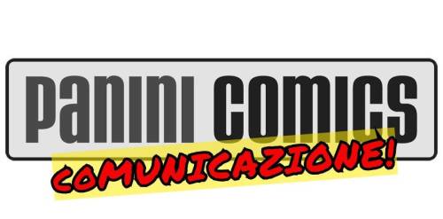 Copertina articolo: PANINI COMICS:  COMUNICAZIONE VARIAZIONI